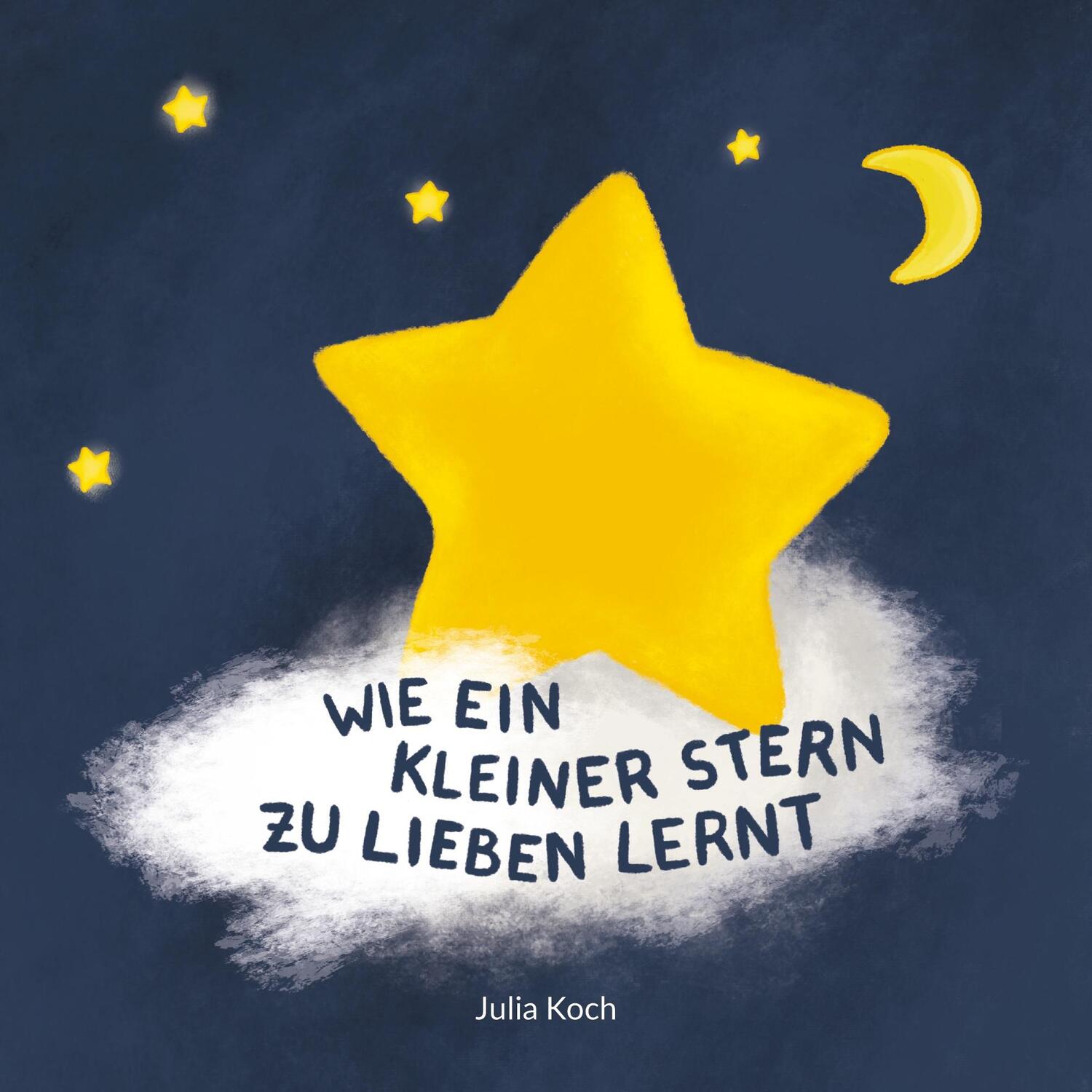 Cover: 9783756237197 | Wie ein kleiner Stern zu lieben lernt | DE | Julia Koch | Taschenbuch