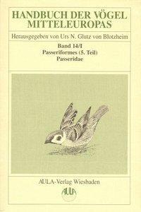 Cover: 9783891046098 | Handbuch der Vögel Mitteleuropas | Jürgen Haffer (u. a.) | Buch | 1997