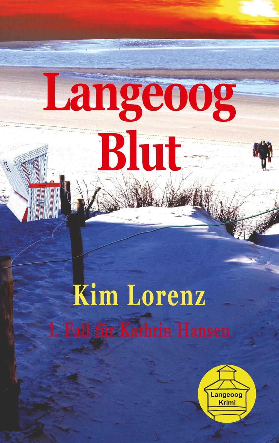 Cover: 9783752821949 | Langeoog Blut | 1. Fall für Kathrin Hansen, 2. Auflage | Kim Lorenz