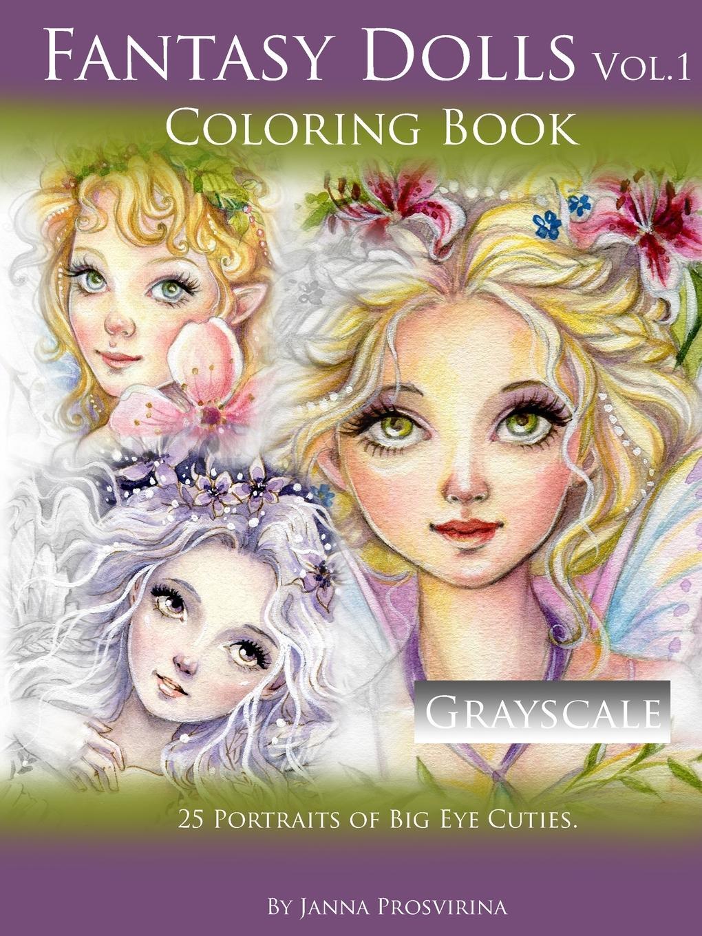 Cover: 9780244136352 | Fantasy Dolls Vol.1 Coloring Book Grayscale | Janna Prosvirina | Buch