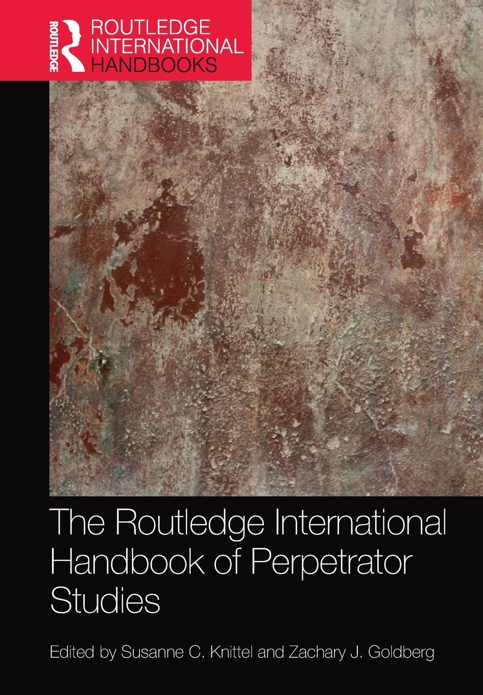 Cover: 9781032085791 | The Routledge International Handbook of Perpetrator Studies | Buch