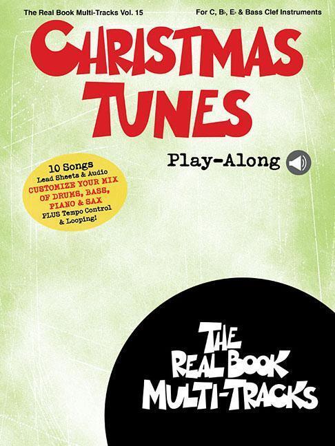 Cover: 9781540029447 | Christmas Tunes Play-Along: Real Book Multi-Tracks Volume 15 | Corp
