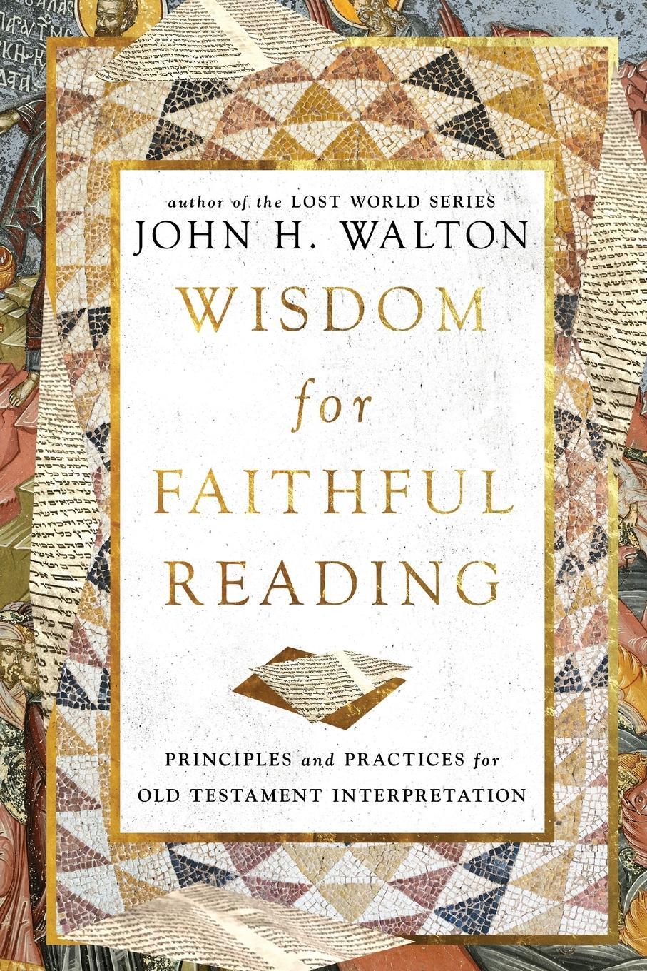 Cover: 9781514004876 | Wisdom for Faithful Reading | John H Walton | Taschenbuch | Paperback