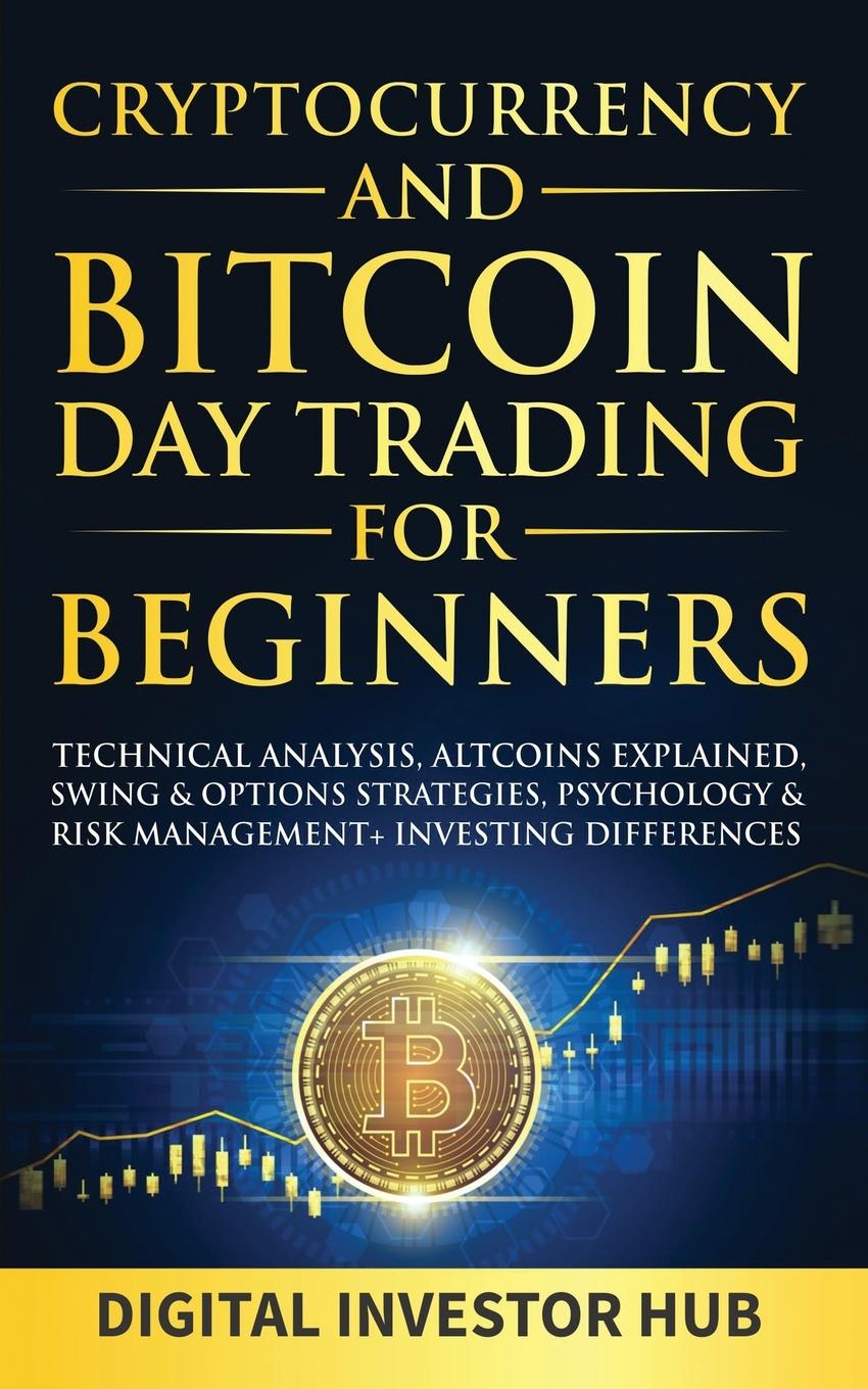 Cover: 9781989777985 | Cryptocurrency &amp; Bitcoin Day Trading For Beginners | Hub | Taschenbuch