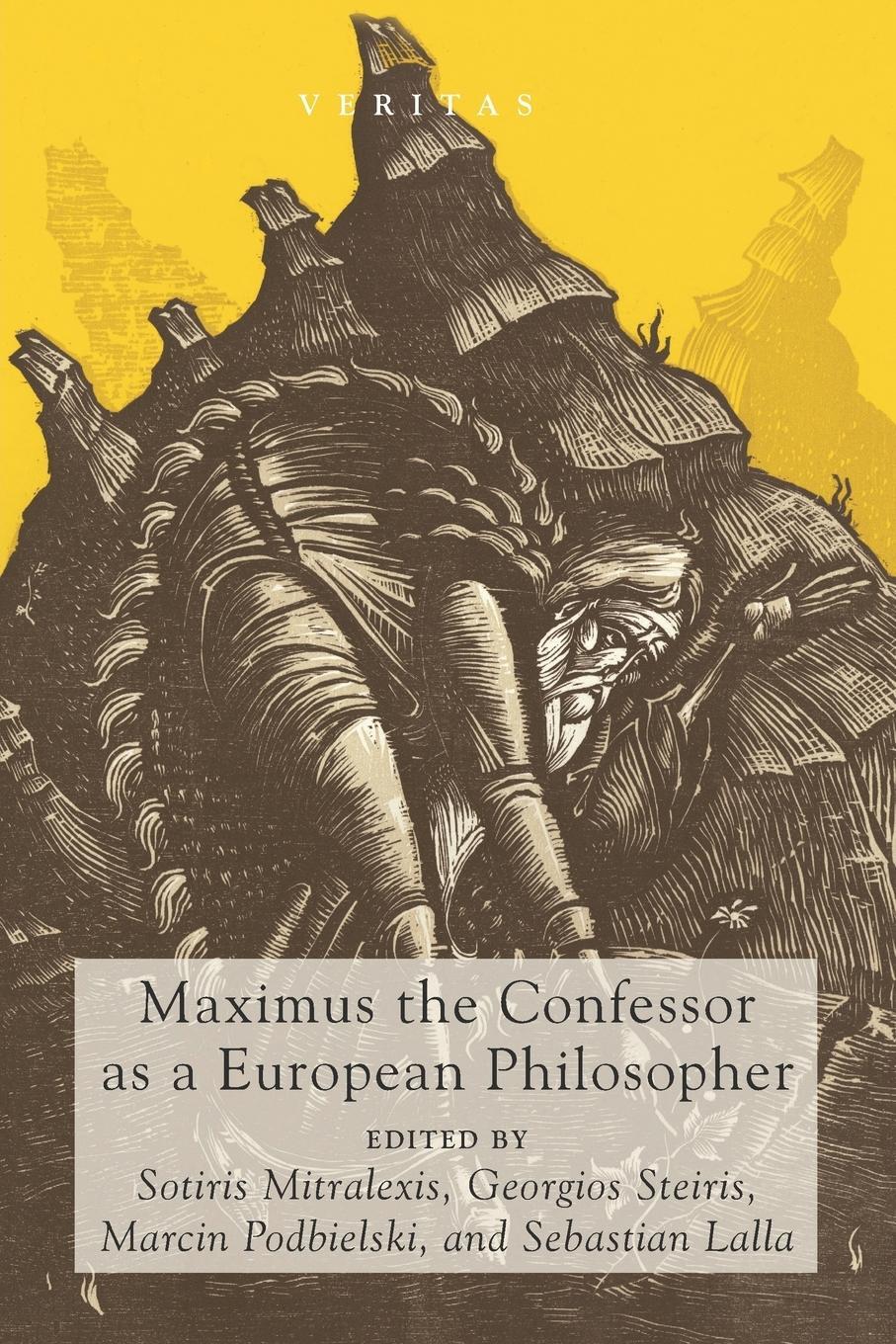 Cover: 9781498295581 | Maximus the Confessor as a European Philosopher | Georgios Steiris