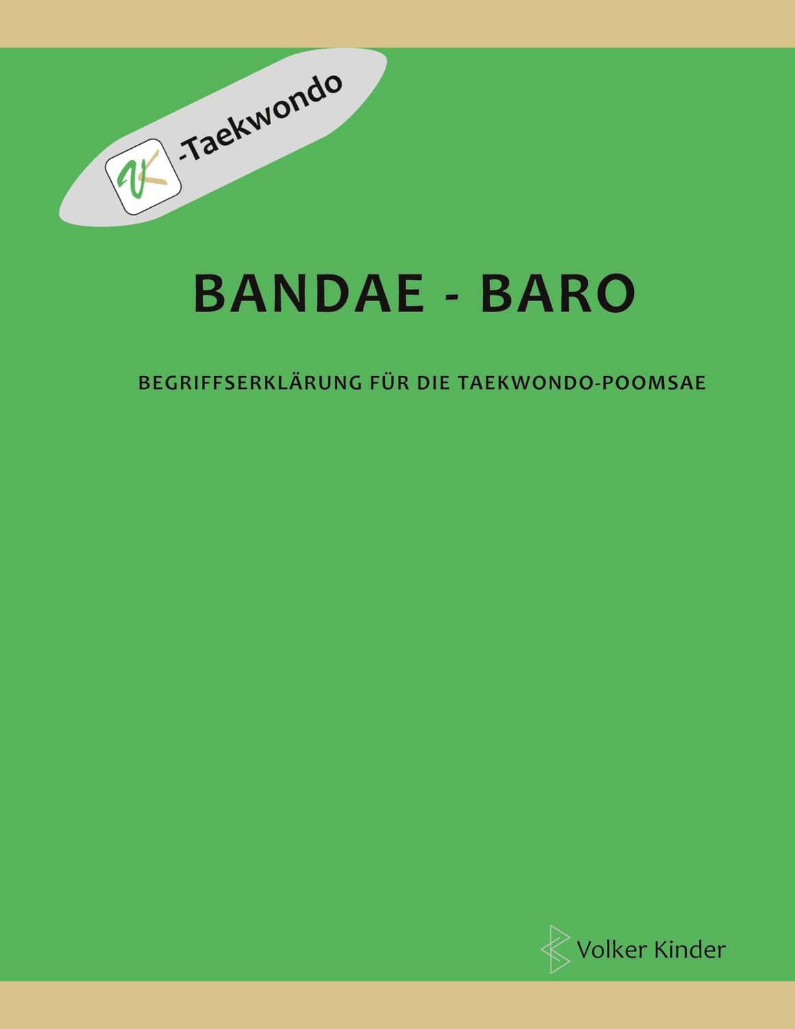Cover: 9783347885097 | Bandae - Baro | Begriffserklärung für die Taekwondo-Poomsae | Kinder
