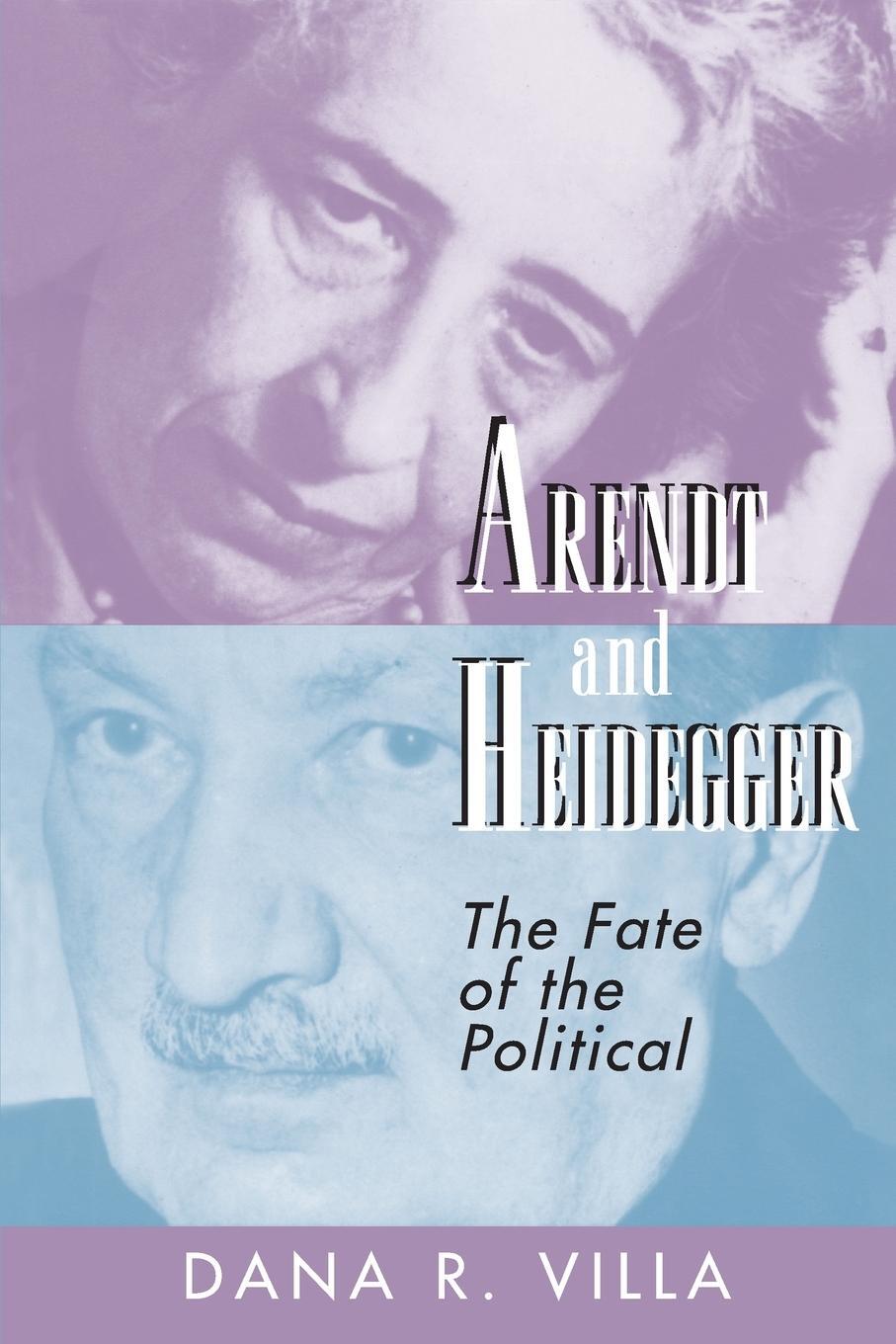 Cover: 9780691044002 | Arendt and Heidegger | The Fate of the Political | Dana Villa | Buch