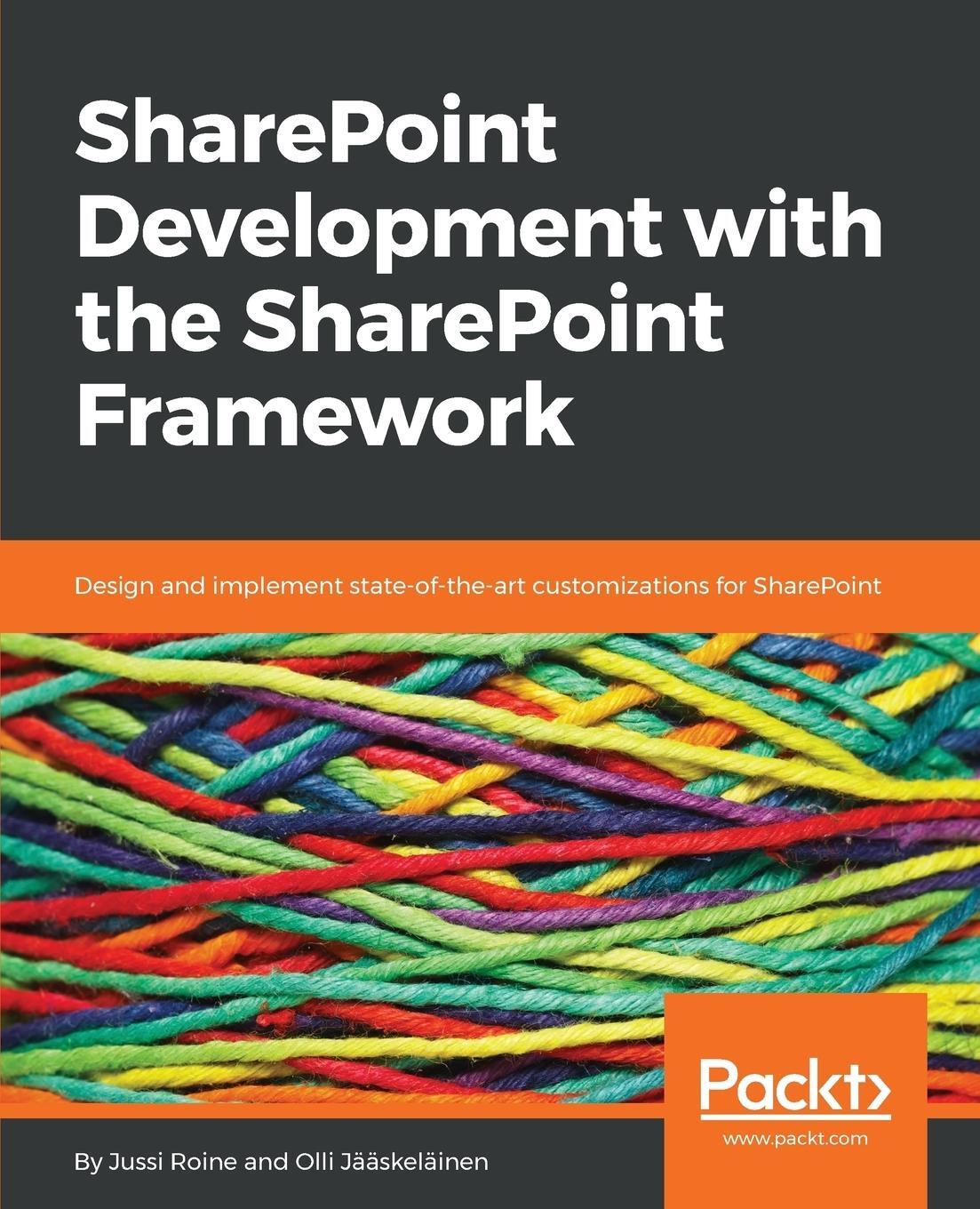 Cover: 9781787121430 | SharePoint Development with the SharePoint Framework | Roine (u. a.)