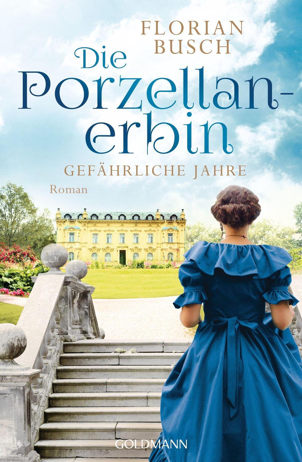 Cover: 9783442205943 | Die Porzellan-Erbin - Gefährliche Jahre | Roman | Florian Busch | Buch