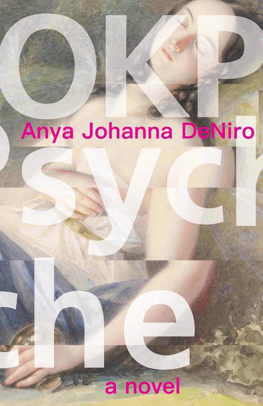 Cover: 9781618732088 | OKPsyche | a novel | Anya Johanna Deniro | Taschenbuch | Englisch