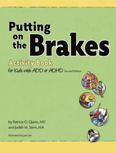 Cover: 9781433804410 | Putting on the Brakes Activity Book for Kids with Add or ADHD | Buch