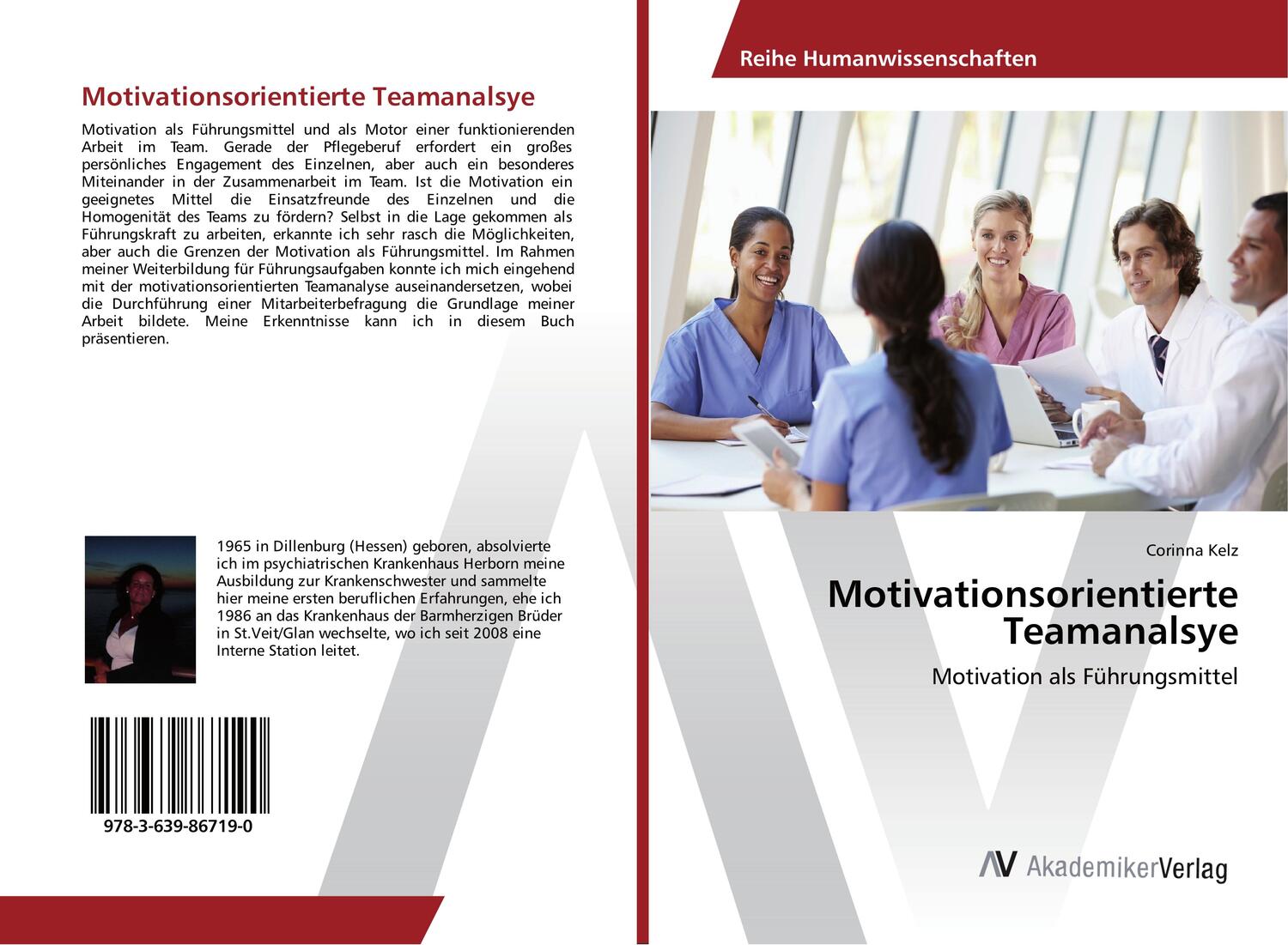 Cover: 9783639867190 | Motivationsorientierte Teamanalsye | Motivation als Führungsmittel