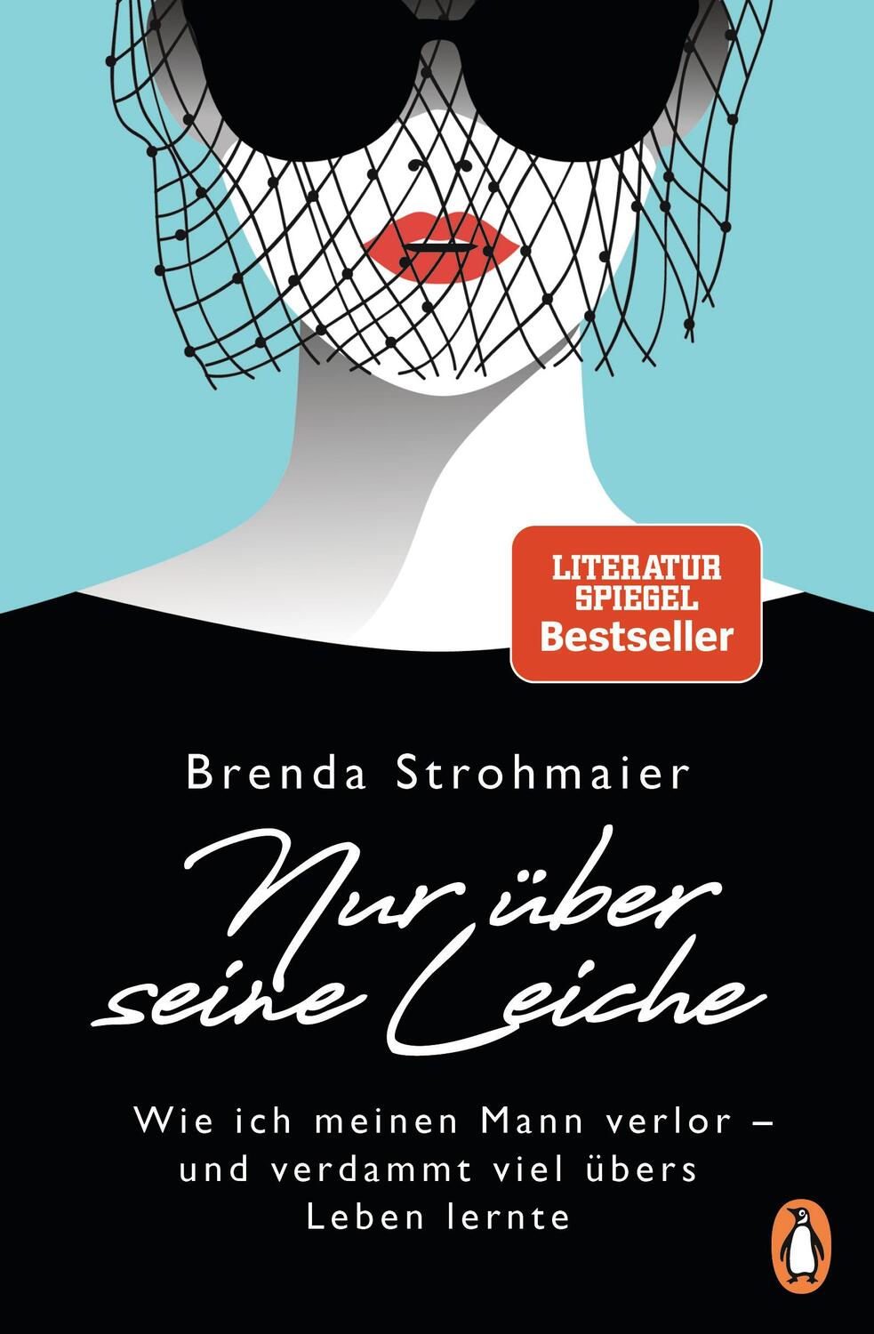 Cover: 9783328103004 | Nur über seine Leiche | Brenda Strohmaier | Taschenbuch | 336 S.