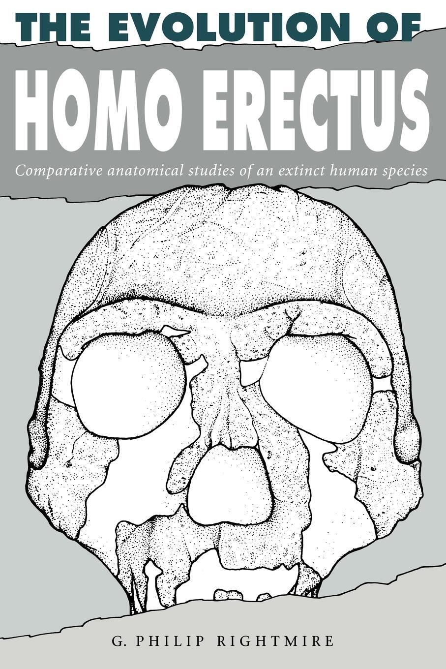 Cover: 9780521449984 | The Evolution of Homo Erectus | G. Philip Rightmire (u. a.) | Buch
