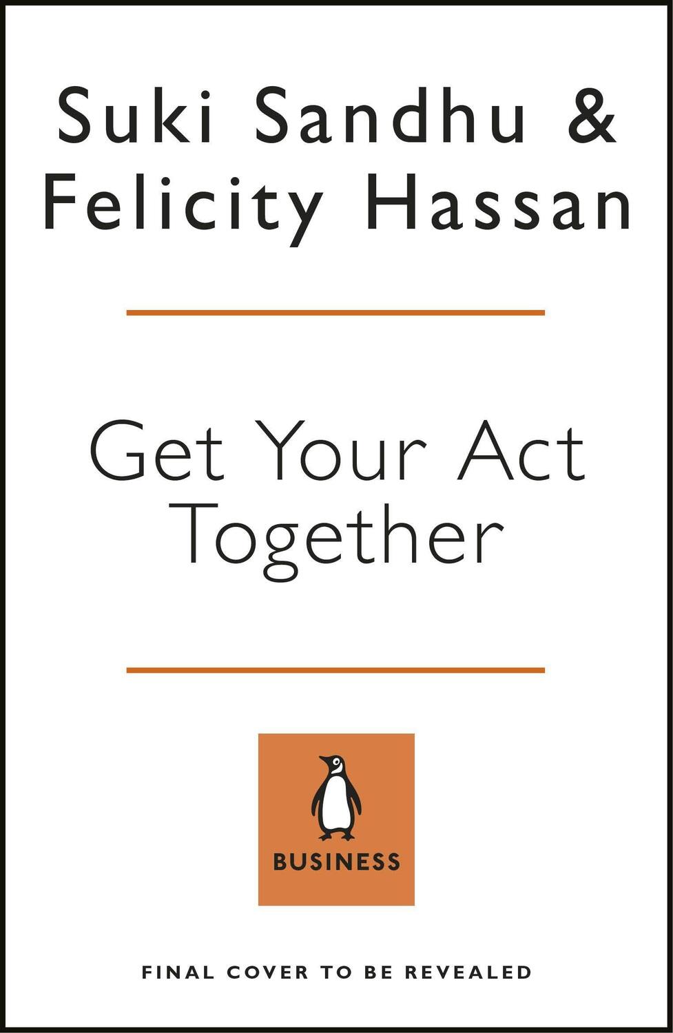 Cover: 9780241485217 | How to Get Your Act Together | Suki Sandhu (u. a.) | Taschenbuch | XIV