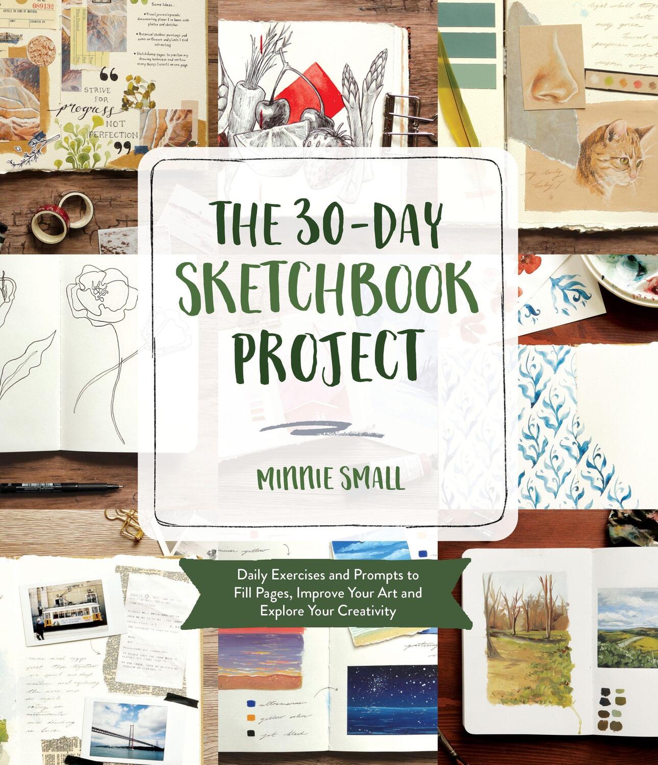 Cover: 9781645675846 | The 30-Day Sketchbook Project: Daily Exercises and Prompts to Fill...