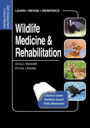 Cover: 9781840761467 | Wildlife Medicine and Rehabilitation | Self-Assessment Color Review