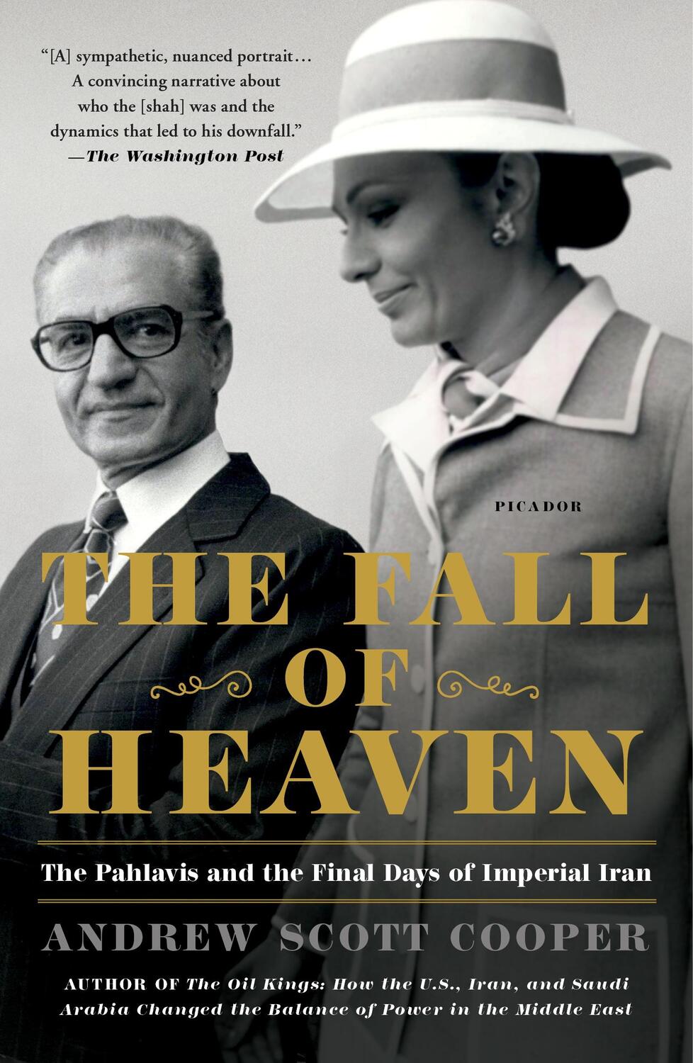 Cover: 9781250304858 | The Fall of Heaven: The Pahlavis and the Final Days of Imperial Iran