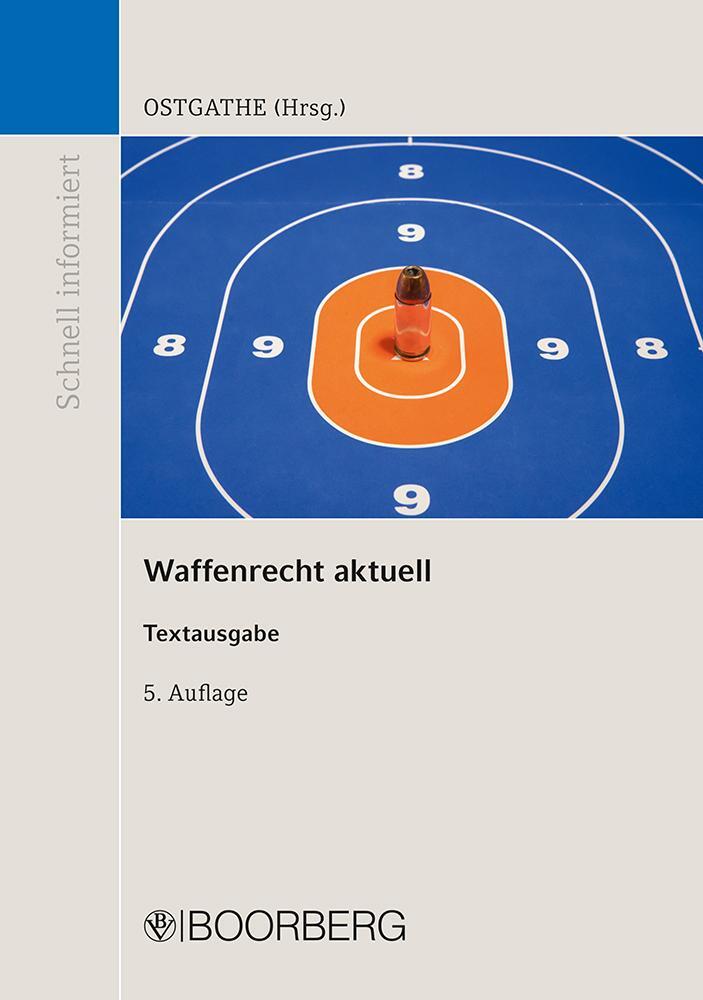 Cover: 9783415068469 | Waffenrecht aktuell | Textausgabe | Dirk Ostgathe | Taschenbuch | 2020