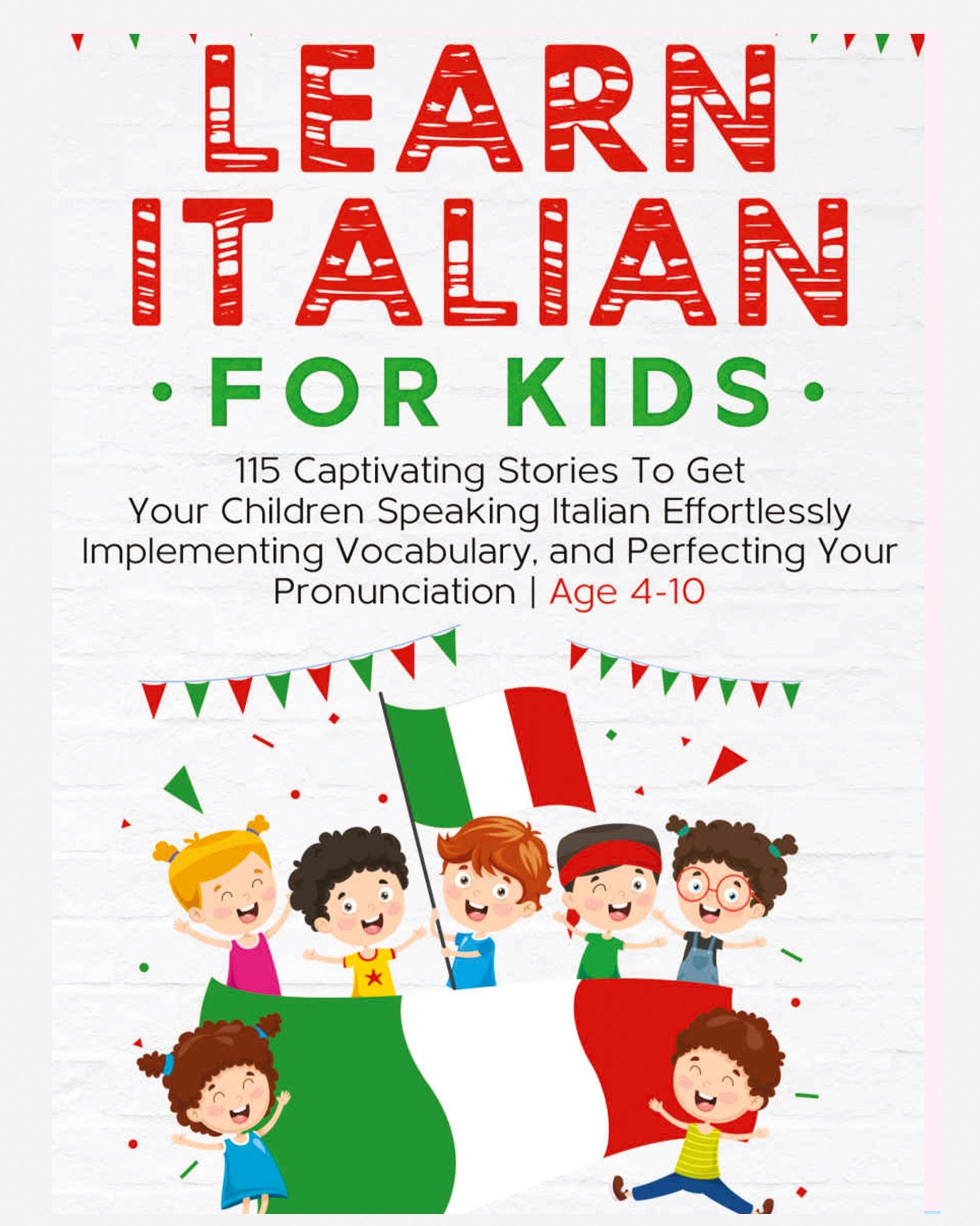 Cover: 9781803612980 | Learn Italian For Kids | Rachel Holmes | Taschenbuch | Englisch | 2022