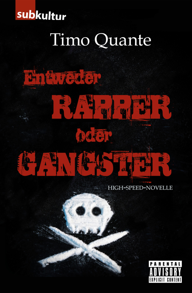 Cover: 9783948949310 | Entweder Rapper oder Gangster | High-Speed-Novelle | Timo Quante