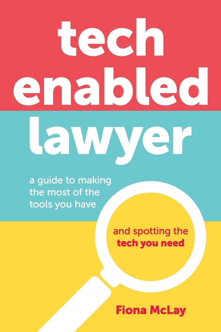 Cover: 9781922764553 | Tech Enabled Lawyer | Fiona McLay | Taschenbuch | Paperback | Englisch