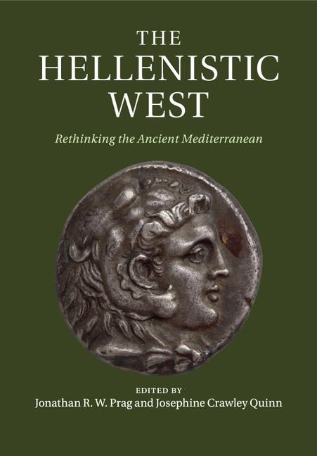 Cover: 9781316625705 | The Hellenistic West | Jonathan R. W. Prag (u. a.) | Taschenbuch