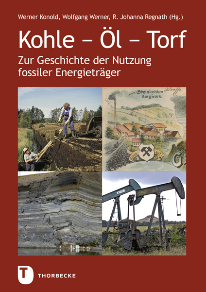 Cover: 9783799515894 | Kohle - Öl - Torf | Werner Konold (u. a.) | Buch | 352 S. | Deutsch