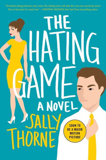 Cover: 9780062439598 | The Hating Game | A Novel | Sally Thorne | Taschenbuch | Trade PB