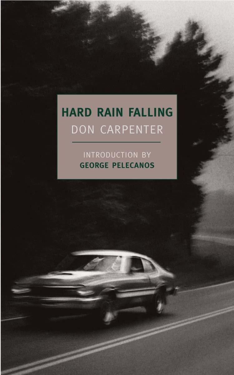 Cover: 9781590173244 | Hard Rain Falling | Don Carpenter | Taschenbuch | Englisch | 2009