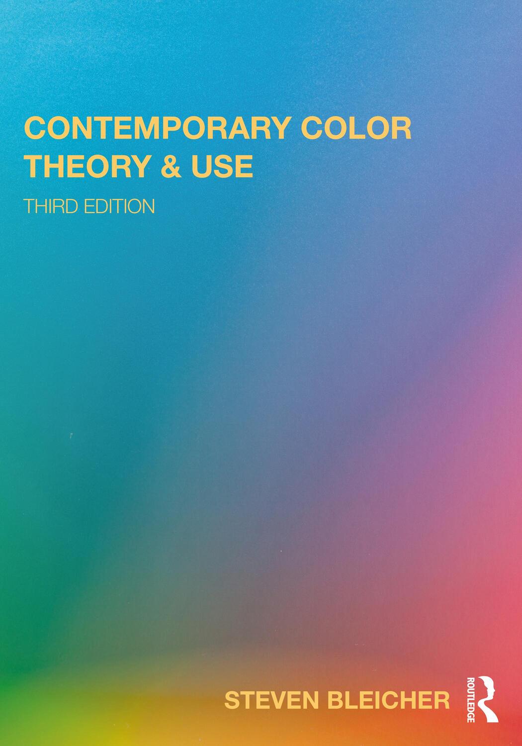 Cover: 9781032151533 | Contemporary Color | Theory and Use | Steven Bleicher | Taschenbuch
