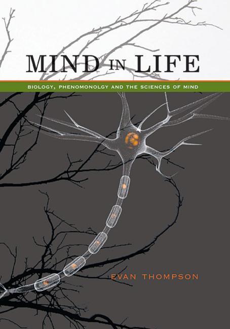 Cover: 9780674057517 | Mind in Life | Biology, Phenomenology, and the Sciences of Mind | Buch