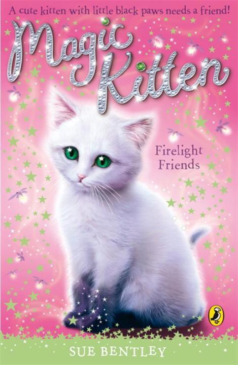 Cover: 9780141321998 | Bentley, S: Magic Kitten: Firelight Friends | Sue Bentley | Buch