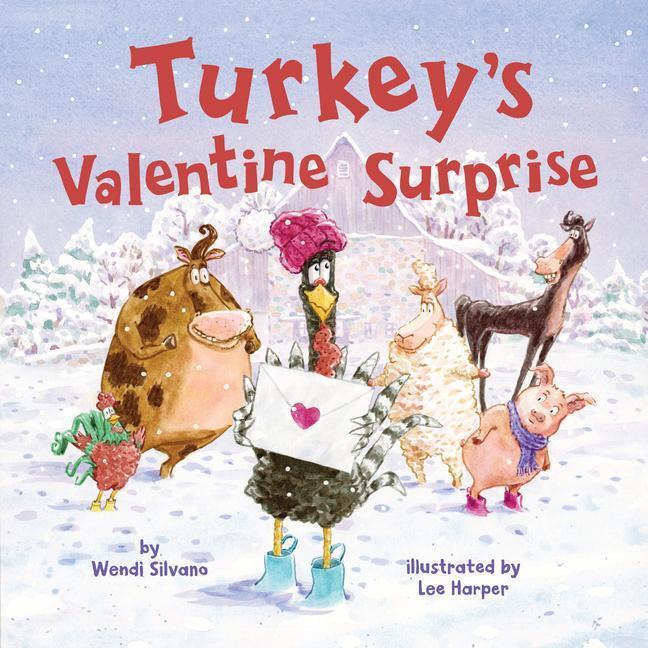 Cover: 9781542023665 | Turkey's Valentine Surprise | Wendi Silvano | Buch | Turkey Trouble