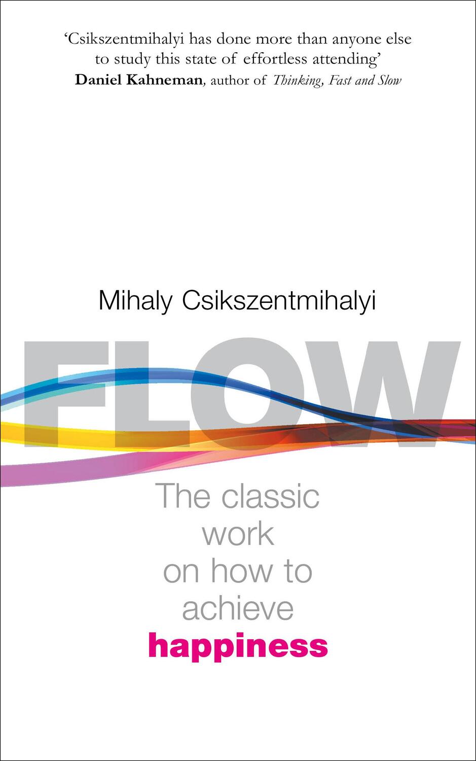Cover: 9780712657594 | Flow | The Psychology of Happiness | Mihaly Csikszentmihalyi | Buch