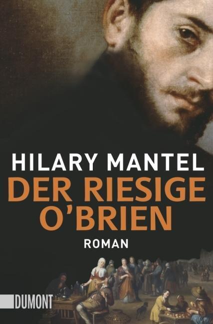 Cover: 9783832162566 | Der riesige O'Brien | Roman | Hilary Mantel | Taschenbuch | 253 S.