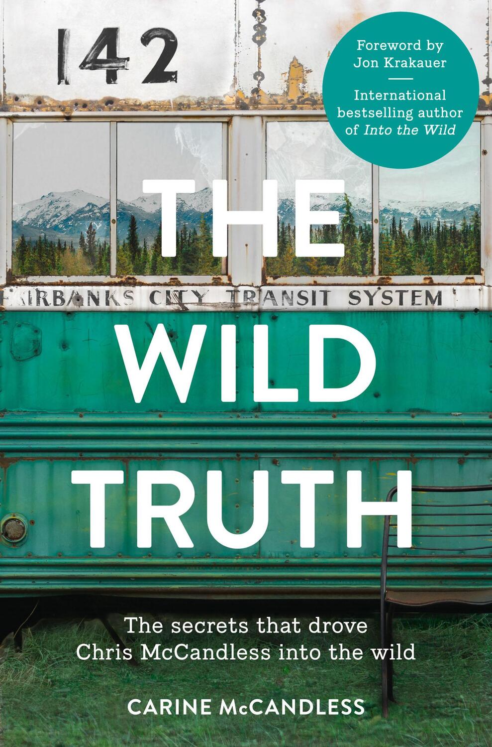 Cover: 9780007585137 | The Wild Truth | The Secrets That Drove Chris Mccandless into the Wild