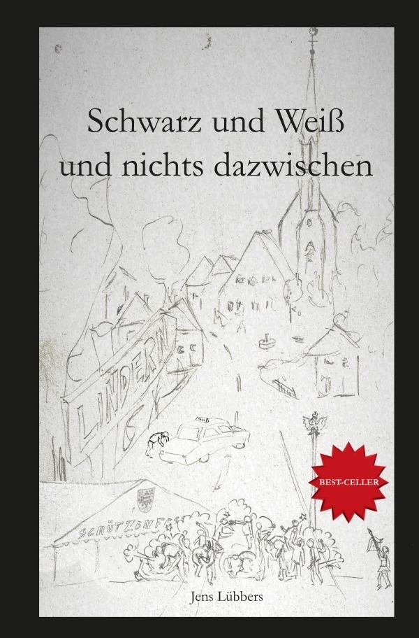 Cover: 9783757508142 | Schwarz und Weiß und nichts dazwischen | DE | Jens Lübbers | Buch