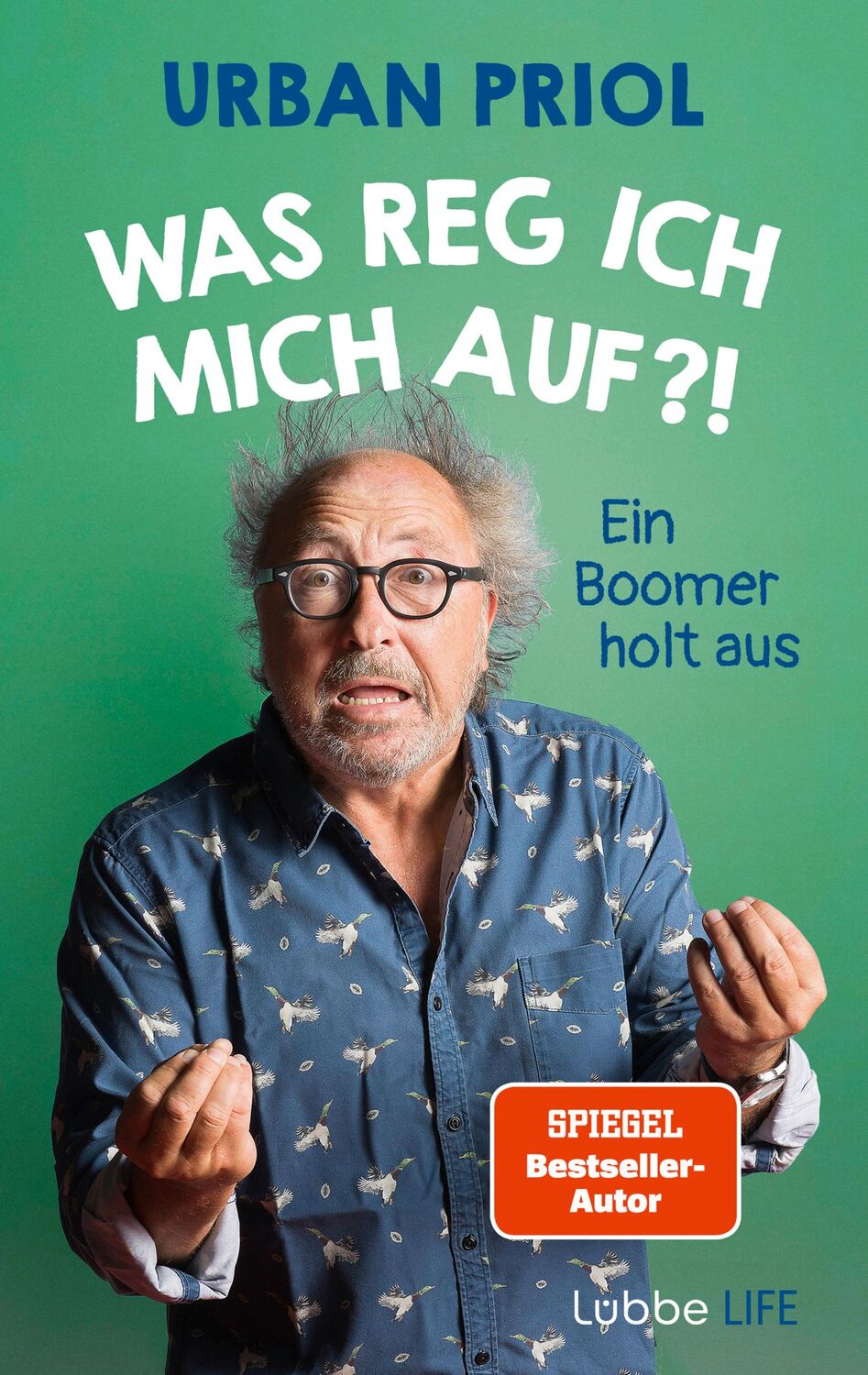 Cover: 9783431070491 | Was reg ich mich auf?! | Ein Boomer holt aus | Urban Priol | Buch