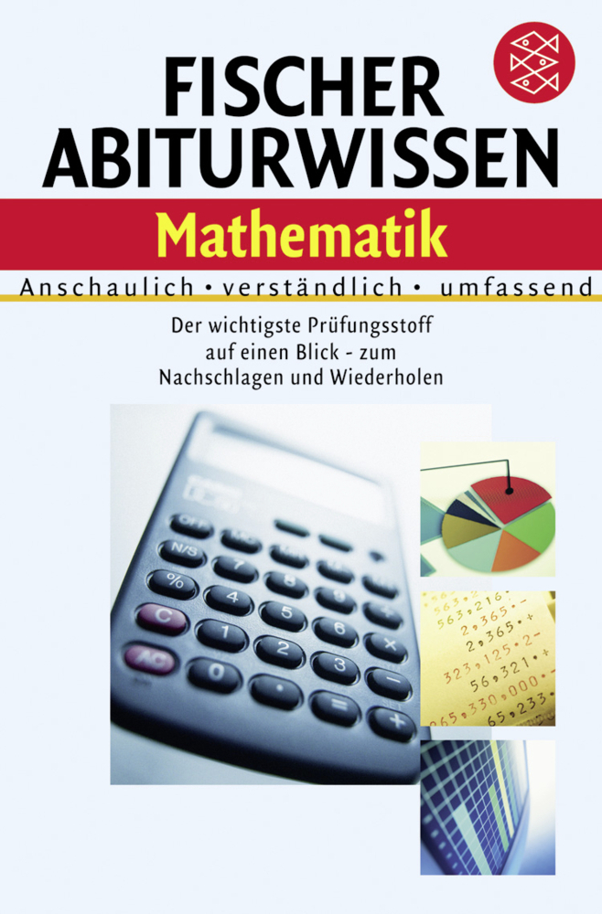 Cover: 9783596156085 | Fischer Abiturwissen, Mathematik | Rudolf Brauner (u. a.) | Buch