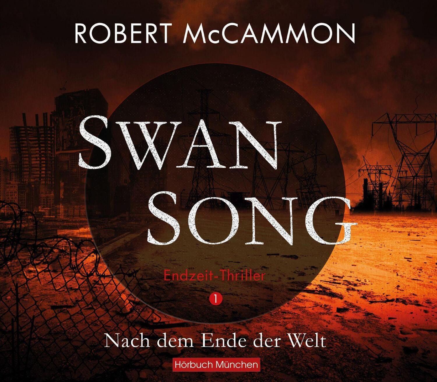 Cover: 9783954718634 | Swan Song | Nach dem Ende der Welt - Endzeit-Thriller (Band 1) | MP3