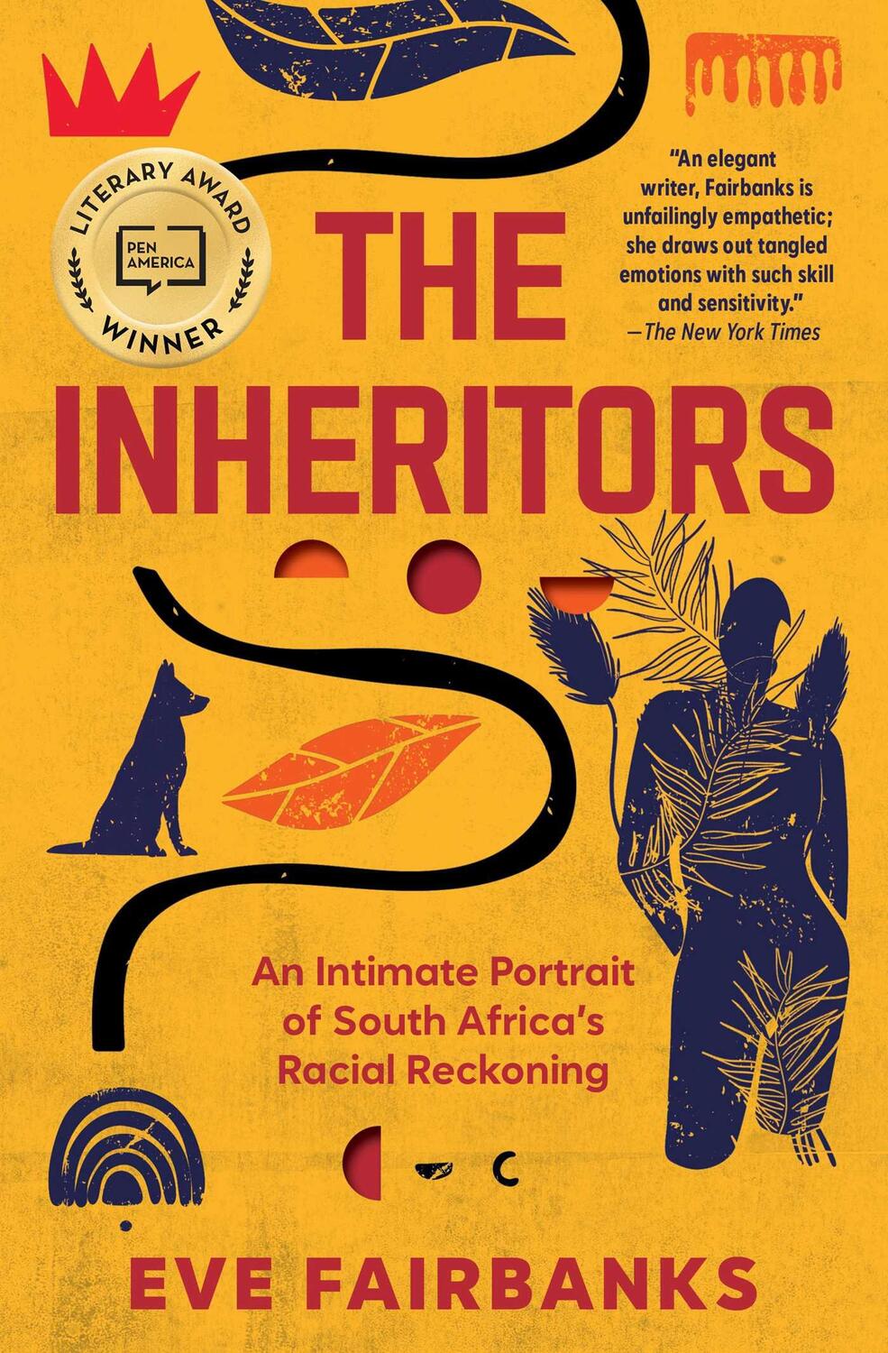 Cover: 9781476725277 | The Inheritors: An Intimate Portrait of South Africa's Racial...