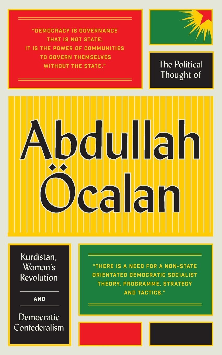 Cover: 9780745399768 | The Political Thought of Abdullah Öcalan | Abdullah Öcalan | Buch