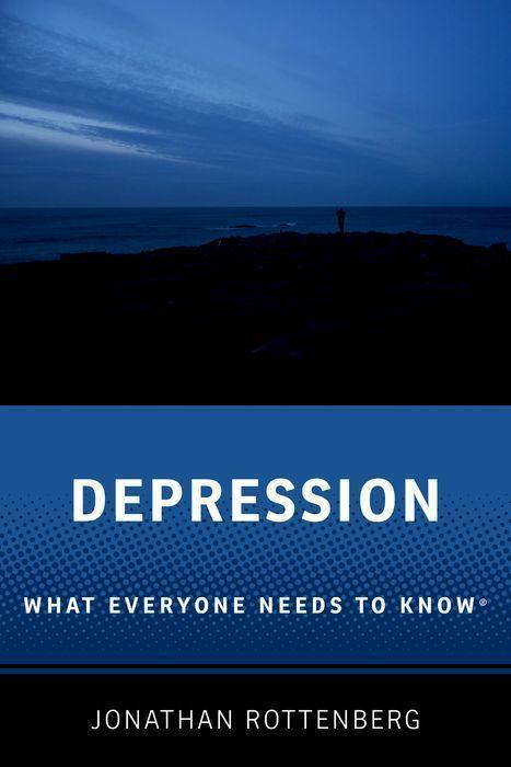 Cover: 9780190083144 | Depression | What Everyone Needs to Know® | Jonathan Rottenberg | Buch