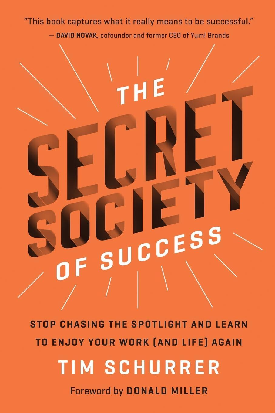 Cover: 9781400237715 | The Secret Society of Success - International Edition | Tim Schurrer