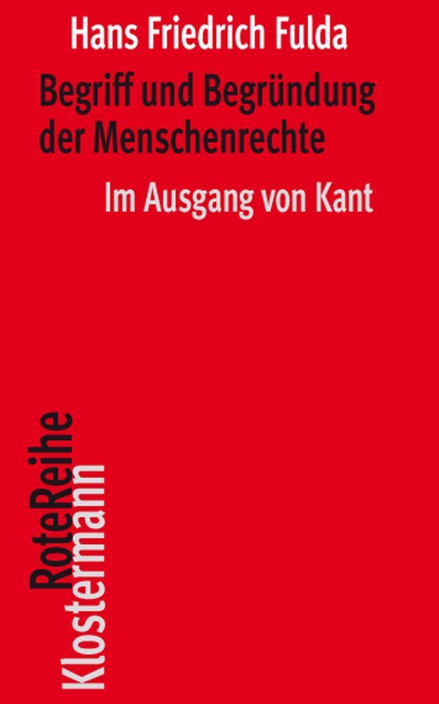 Cover: 9783465046486 | Begriff und Begründung der Menschenrechte | Im Ausgang von Kant | Buch