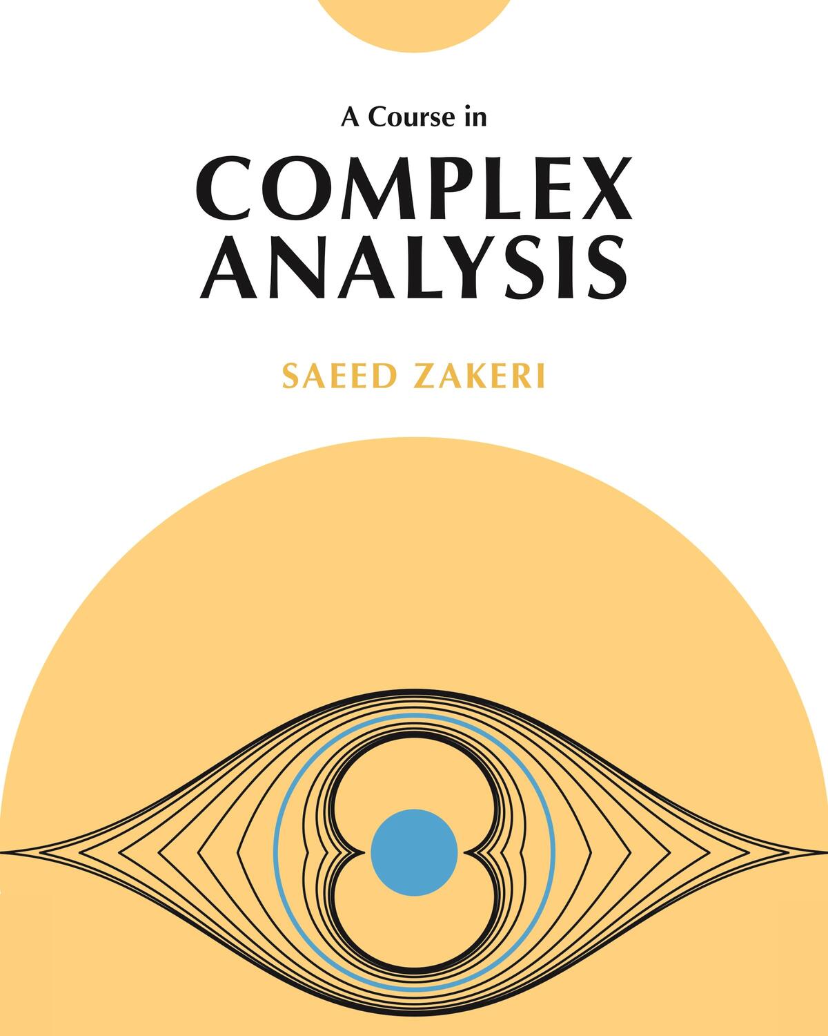 Cover: 9780691207582 | A Course in Complex Analysis | Saeed Zakeri | Buch | Gebunden | 2021