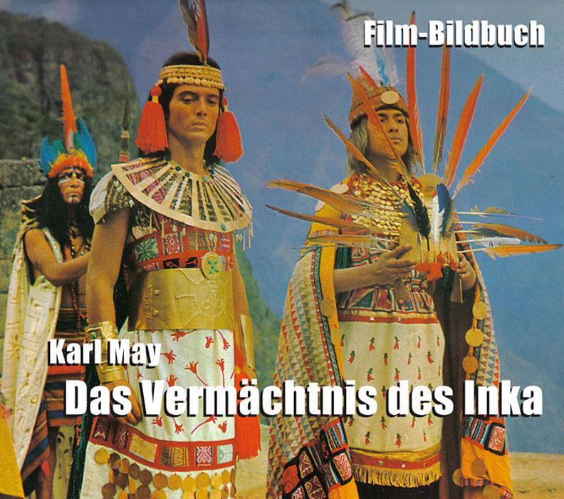 Cover: 9783780230928 | Karl May. Das Vermächtnis des Inka | Film-Bildbuch | Erich Hammerler
