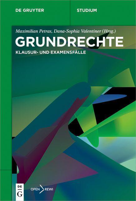 Cover: 9783110765489 | Grundrechte | Klausur- und Examensfälle | Maximilian Petras (u. a.)