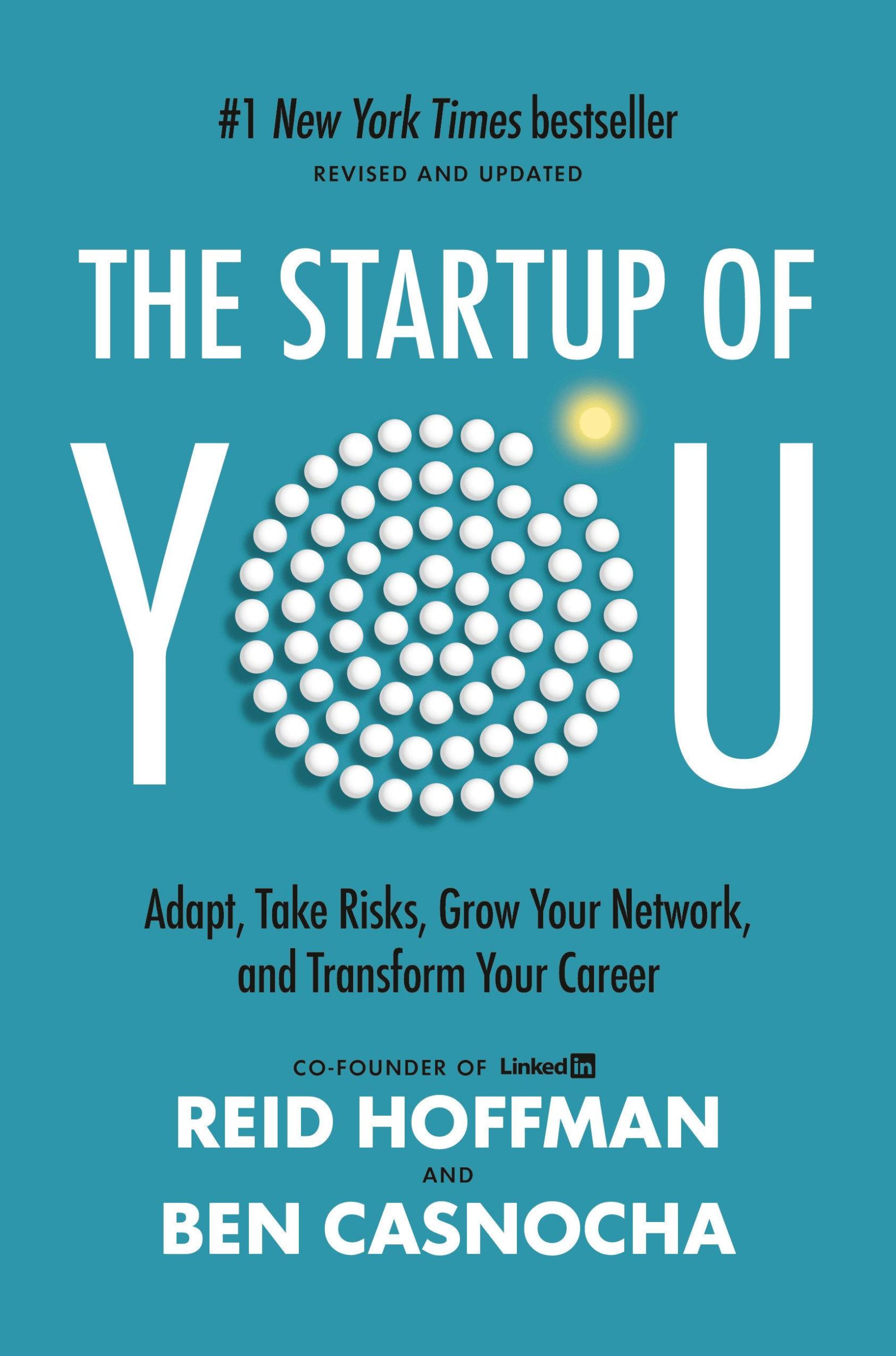 Cover: 9780307888907 | The Startup of You (Revised and Updated) | Reid Hoffman (u. a.) | Buch